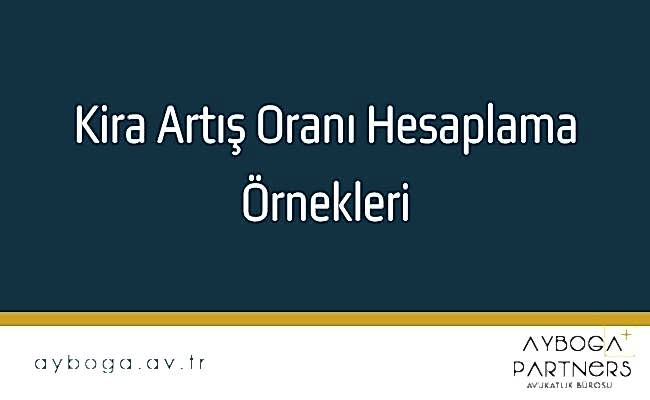 Kira Artış Oranı Hesaplama Örnekleri